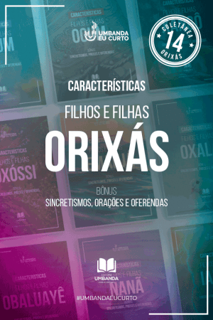 Características dos filhos e filhas dos Orixás – Coletânea Capa