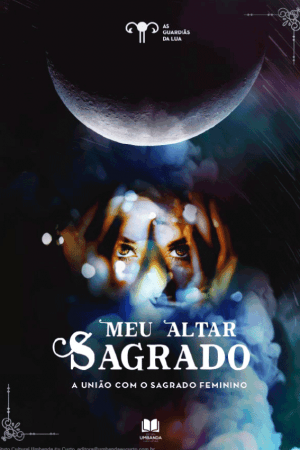 Meu altar sagrado : A união com o sagrado feminino Capa